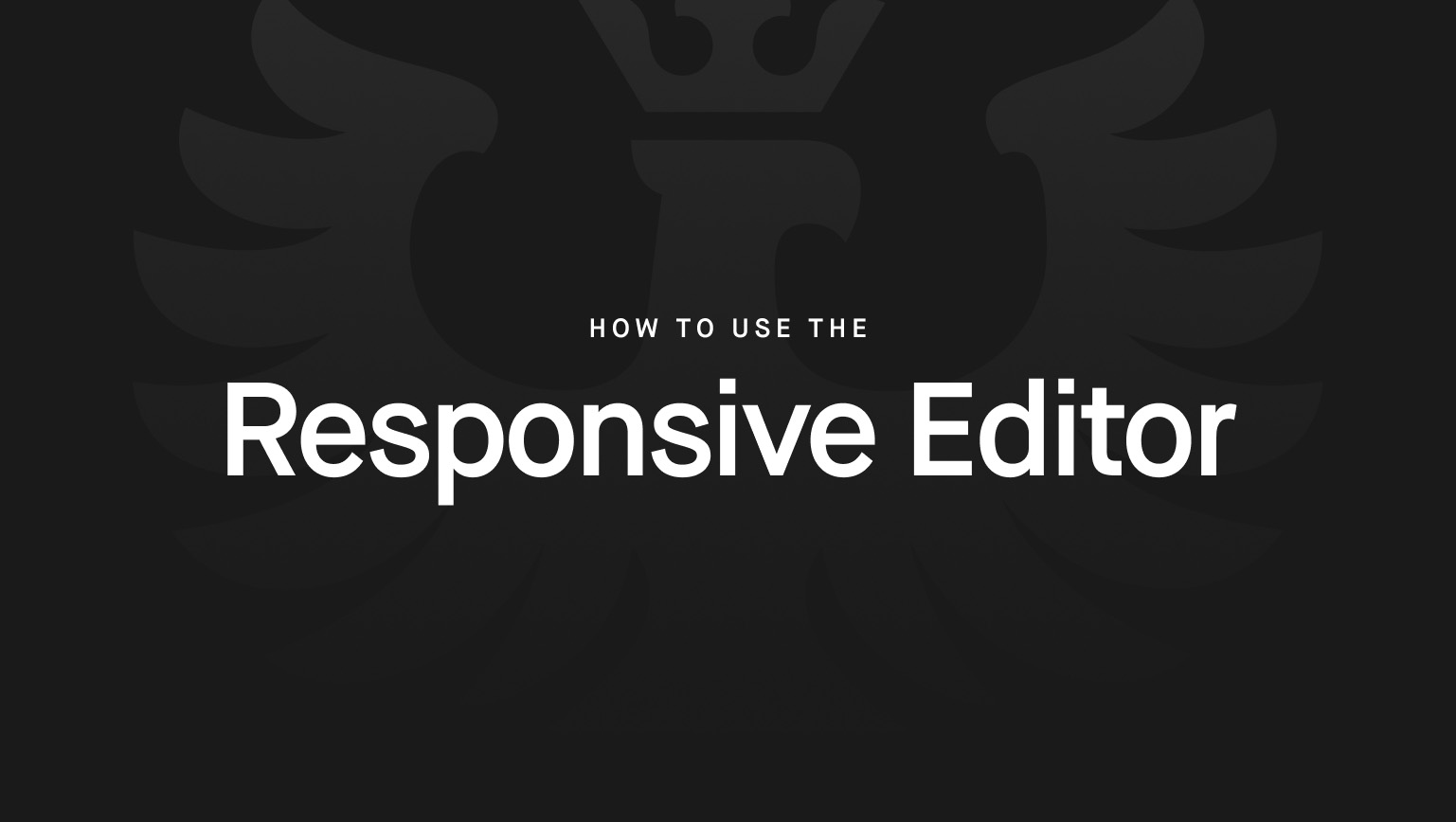 Responsive Editor